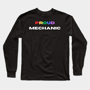 Proud mechanic Long Sleeve T-Shirt